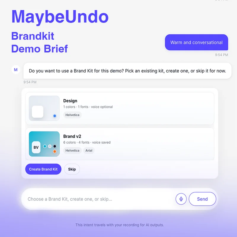 MaybeUndo conversational brief card showing audience, tone, brand, and product demo direction
