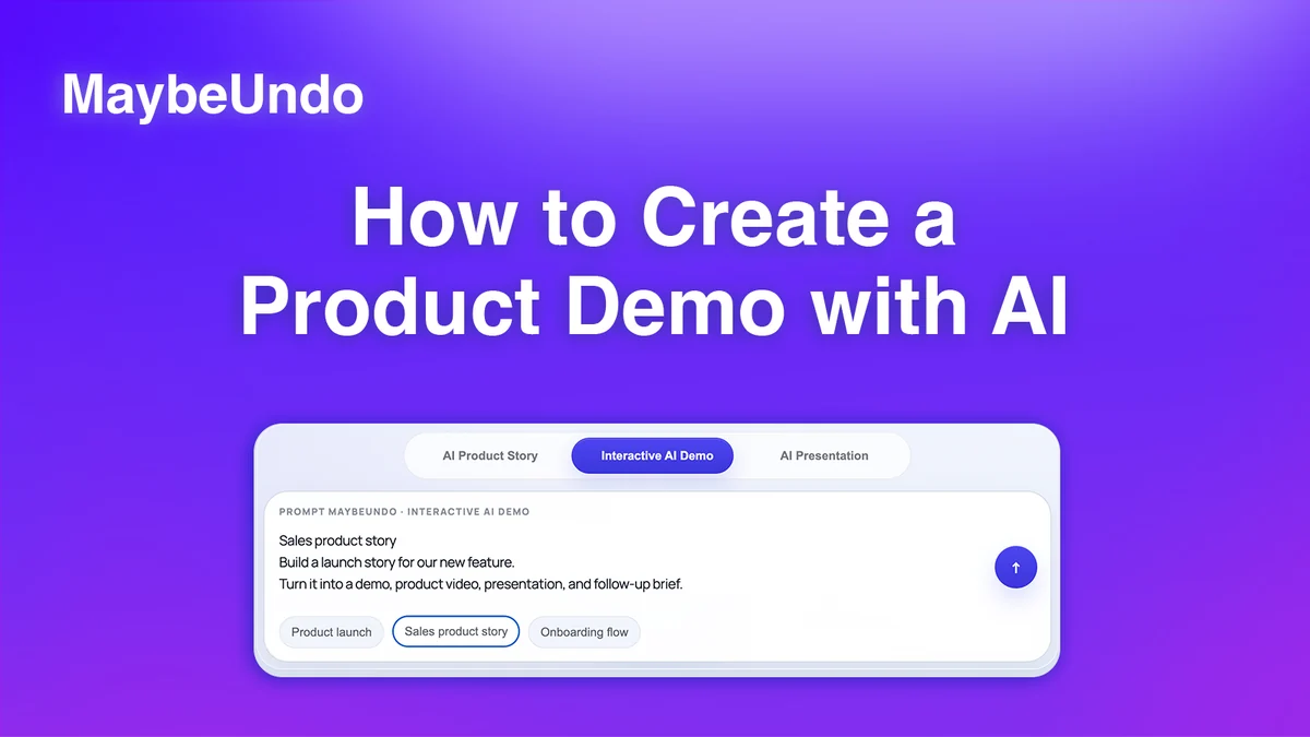 AI-assisted demo creation workspace showing product story inputs and generated demo steps