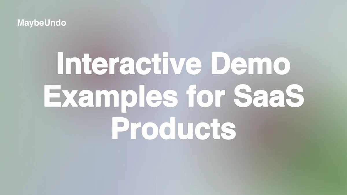 Interactive Demo Examples for SaaS Products hero image