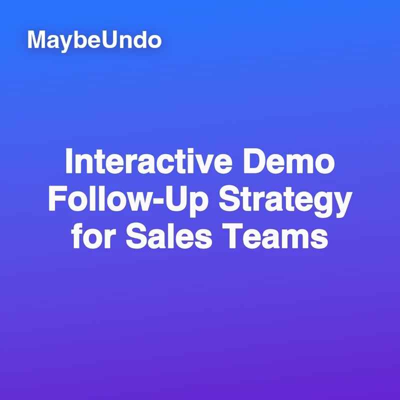 Interactive demo follow-up strategy guide card for SaaS sales teams
