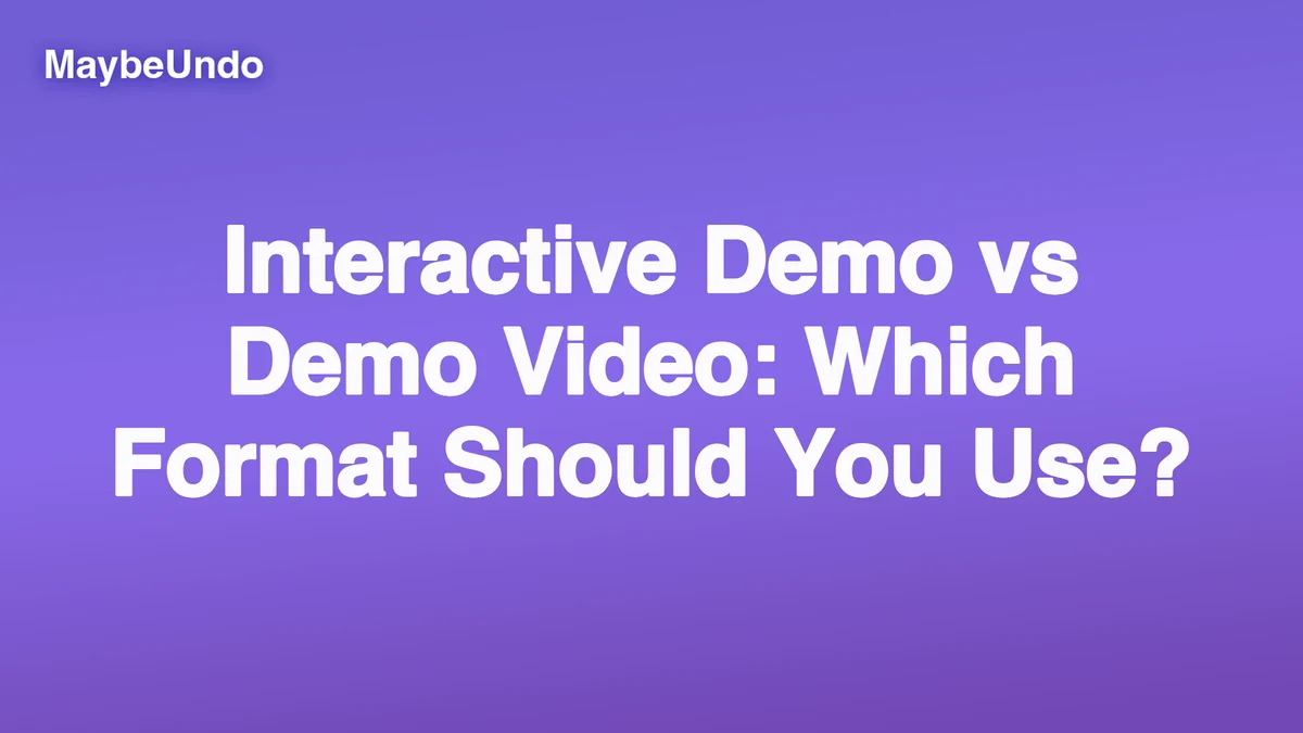 Interactive Demo vs Demo Video comparison guide hero image