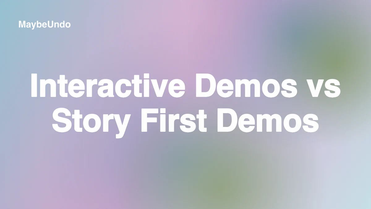 Side-by-side demo planning view comparing interactive walkthroughs with story-first product messaging