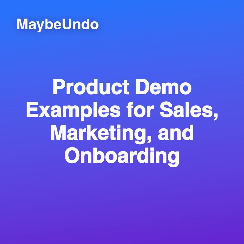 Product Demo Examples for Sales, Marketing, and Onboarding guide for SaaS product demo teams