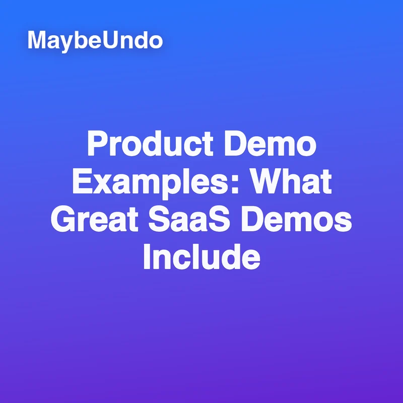 Product Demo Examples: What Great SaaS Demos Include guide for SaaS product demo teams